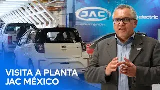 JAC M&Eacute;XICO: Visita a la planta y entrevista con su director Mart&iacute;n Guti&eacute;rrez