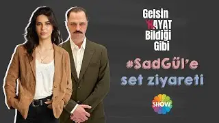 #GelsinHayatBildiğiGibi setinde #SadGül ile çok özel röportaj! | Devrim Özkan & Ertan Saban