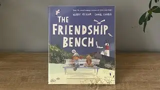 Kids Book Read Aloud 📚 - KT Budge Bookd Reads The Friendship Bench