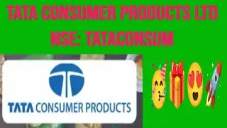 🚀😍😍💫💫🔥🎊Tata Consumer Products Ltd🚀🎁🥳🎈NSE: TATACONSUM🚀😍💫💥💥