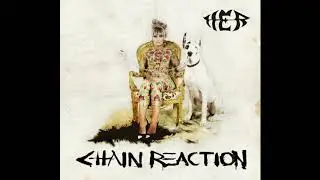 HER - Chain Reaction 