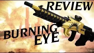Burning Eye Review (NEW ToO Scout Rifle)