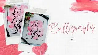 LET YOUR LIGHT SHINE✨ Calligraphy art /Watercolor background/#pennpaint