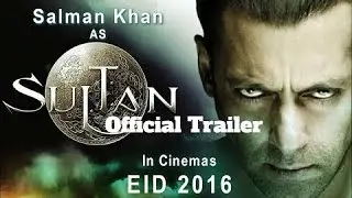 Sultan Official Trailer 2016 Salman Khan Releasing EID  720p