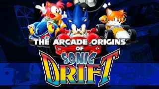 The Arcade Origins of Sonic Drift