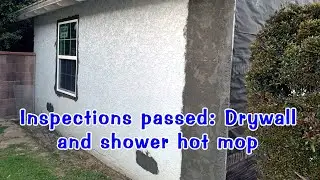 2021 $40K ADU Garage Conversion 428 SQFT E:18 Drywall and hot mop inspection passed
