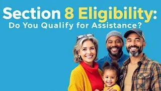 Section 8 Eligibility: Do You Qualify for Assistance?