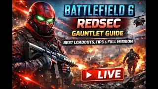 Battlefield 6 REDSEC Gauntlet Guide | Best Loadouts
