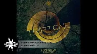 Triptone - Around Me Remixed [EP PREVIEW] Out 13 November 2019