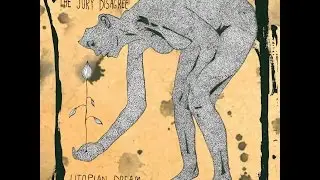 The Jury Disagree - Utopian Dream (Full Album 2014)