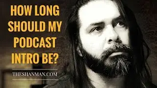 How Long Should My Podcast Intro Be?