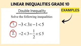 Double Inequality Grade 10 I Introduction (Examples)