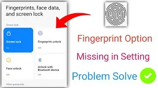 Fingerprint Option Not Showing in Settings | Android Fix (2026)