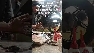 TUTORIAL PASANG ROLLER CVT NEW HONDA BEAT ESP PGM FI..