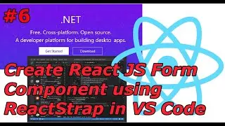 #6 - Create React.js App With Bootstrap Using Reactstrap Component in VS Code