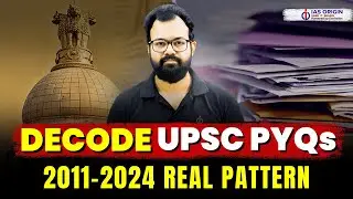 UPSC Prelims PYQ Strategy (2011&ndash;2024): How to Decode Questions & Eliminate Traps | IAS Origin