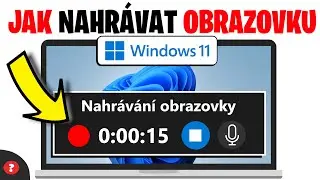 Jak NAHR&Aacute;VAT OBRAZOVKU ve Windows 11 - Jak nat&aacute;čet hry na Windows 11 | N&aacute;vod