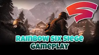 Rainbow Six Siege Gameplay On Stadia | 4K 60FPS