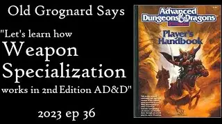 AD&D 2nd Edition: How Weapon Specialization Works