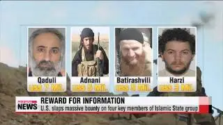 U.S. slaps massive bounty on four key members of Islamic State group   미， IS 지도자