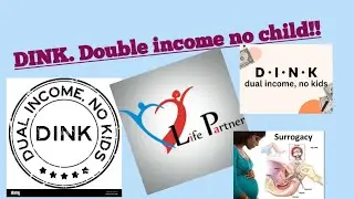 DINK. Double income no kids trending in India. భారత్ లో డింక్ సంస్కృతి!!