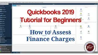 Quickbooks 2019 Tutorial for Beginners - How to Assess Finance Charges