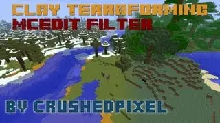 Clay Terraforming MCEdit Filter