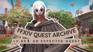 Elpis: Lv.80⬇ An Expected Guest | No Commentary | FFXIV Quest Archive