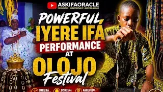 POWERFUL IYERE IFA PERFORMANCE at Olojo Festival 2025