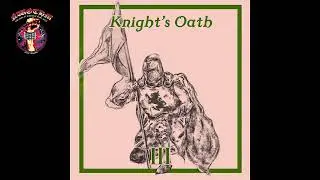 Knight's Oath - III [EP] (2022)