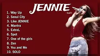 JENNIE's HIT SONGS Playlist @jennierubyjane #seoulcity #likejennie #mantra #ex