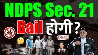 When will bail be granted in NDPS Sec.21 and how will bail be granted? Regular Bail & Anticipator...