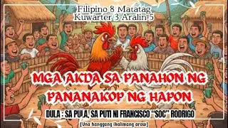 Filipino 8 Q3W5 Dula : Sa Pula, Sa Puti ni Francisco “Soc” Rodrigo