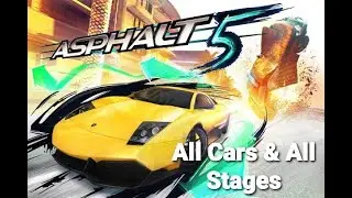 Asphalt 5 All Cars & All Stages #mgs4700