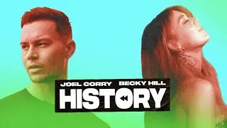 Joel Corry x Becky Hill - HISTORY (Official Visualiser)