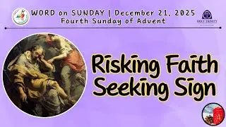 HTCC | Word on Sunday | Fourth Sunday of Advent   HD 1080p