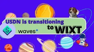 USDN is transitioning to WIXT | РАЗБИРАЕМ