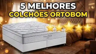 5 MELHORES COLCHÕES ORTOBOM EM 2024