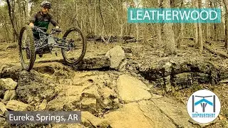 UNP96 Leatherwood Gravity Project - Adaptive MTB - Eureka Springs, AR