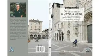 ANGOLI 20/12/2021: VI RACCONTO IL COVID A COMO - IL DOTT. MARIO GUIDOTTI  RACCONTA