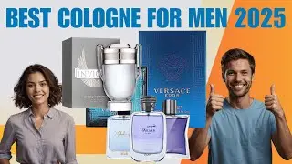 Top 5 Best Cologne for Men 2025 | Long-Lasting & Most Complimented Fragrances