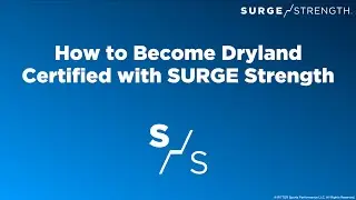 How to Become Dryland Certified with SURGE Strength