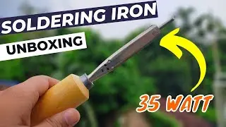 Soldering iron Unboxing | 35 Watt Soldering Iron Under 100 Rupees