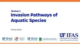 Aquatic Invasive Species Module 2:  Invasion Pathways of Aquatic Species