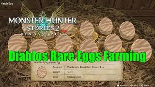 Monster Hunter Stories 2  Diablos Rare Eggs Farming