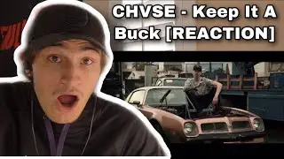 CHVSE - Keep It a Buck [REACTION]