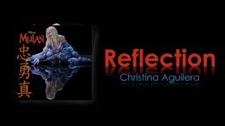Christina Aguilera - Reflection (Lyric Video | from Disney's 