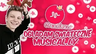 OGLĄDAM ŚWIĄTECZNE MUSICAL.LY WIDZÓW! | Dominik Rupiński