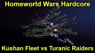 Homeworld Wars Hardcore | Tranic Raiders vs Kushan Fleet!
