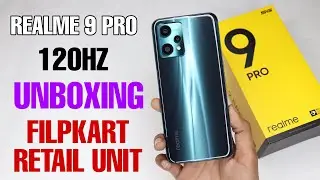 Realme 9 Pro Unboxing & First Impression - Filpkart Sale Unit ⚡⚡ 15999